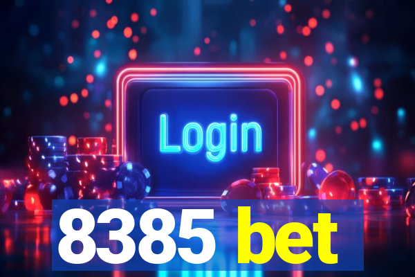 8385 bet